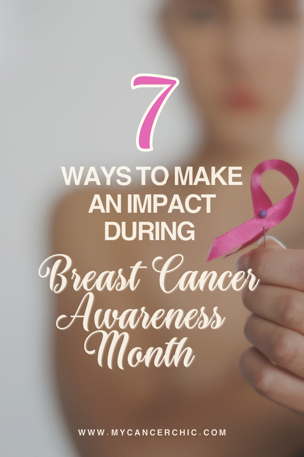 My Cancer Chic Blogger Anna Crollman shares 7 Ways to Make an Impact During Breast Cancer Awareness Month 