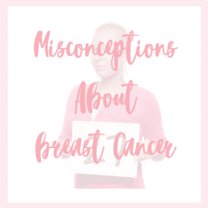 The Company Store_Misconceptions About Breast Cancer_Feature Image