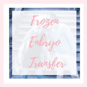 How to Prepare for Frozen Embryo Transfer