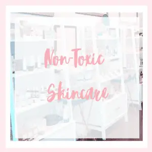 Non-Toxic Skincare _Feature Image