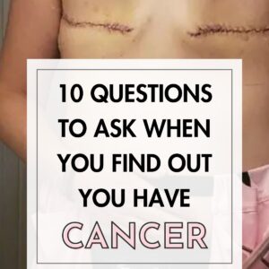 Questions To Ask When You Find Out You Have Cancer